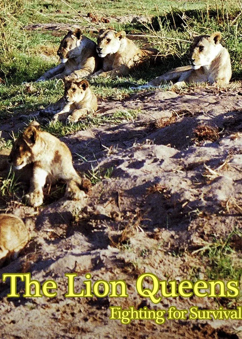 Movie poster for The Lion Queens: Fighting for Survival