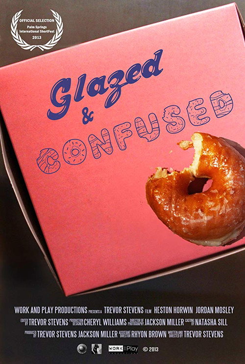 Movie poster for Glazed and Confused (2013)