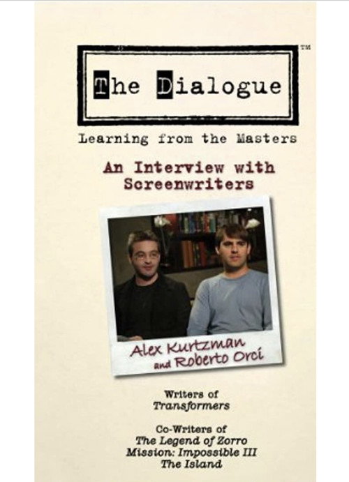 Movie poster for The Dialogue: An Interview with Screenwriters Alex Kurtzman and Roberto Orci (2007)