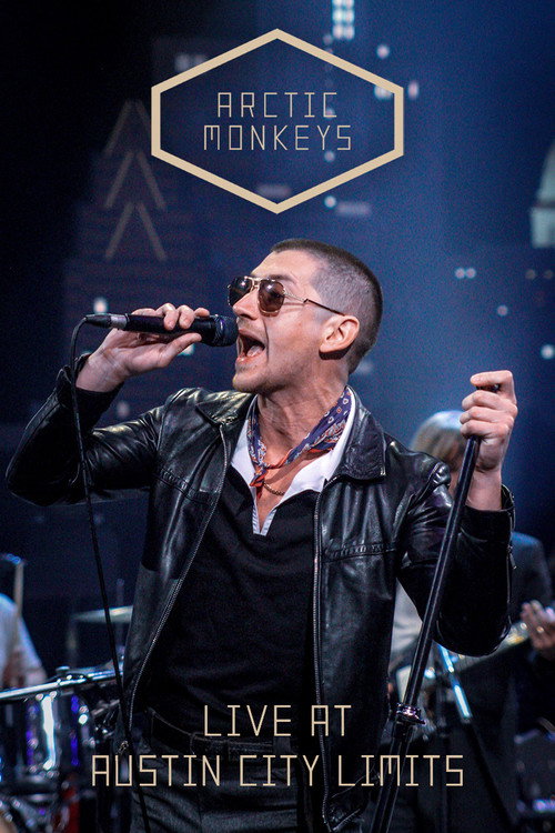 Movie poster for Arctic Monkeys - Austin City Limits (2018)