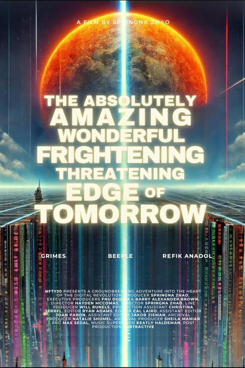 Movie poster for The Absolutely, Amazing, Wonderful, Frightening, Threatening Edge of Tomorrow (2024)