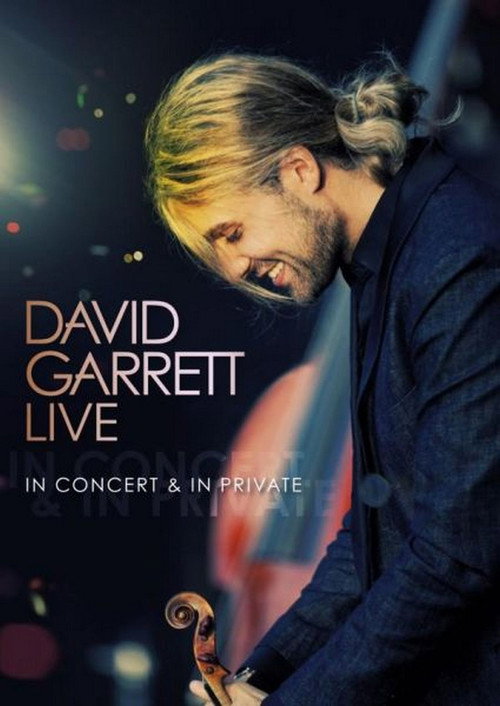 Movie poster for David Garrett LIVE - In Concert & In Private (2011)