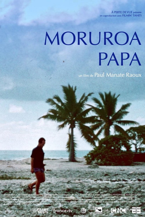 Movie poster for Moruroa Papa (2022)