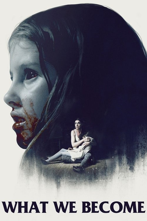 Movie poster for What We Become (2015)