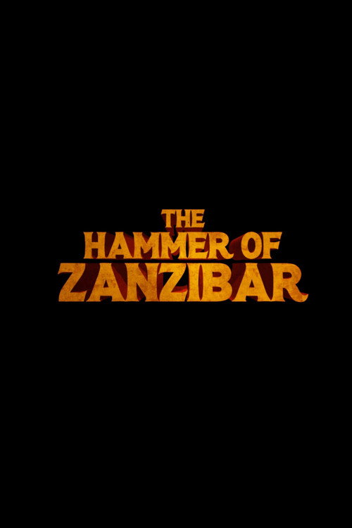 Movie poster for The Hammer of Zanzibar (2022)
