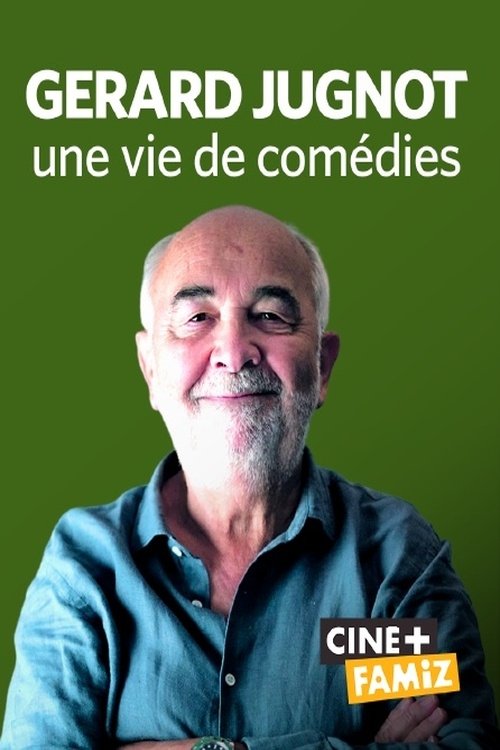 Movie poster for Gérard Jugnot, une vie de comédies (2023)