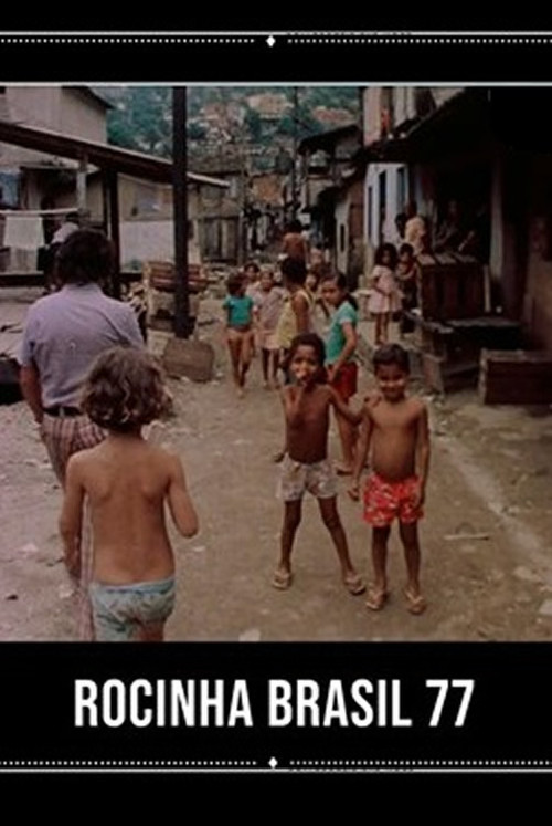 Movie poster for Rocinha Brasil 77 (1977)