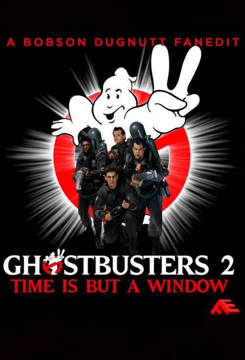 Movie poster for Time Is But a Window: Ghostbusters 2 and Beyond (2014)