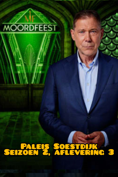 Moordfeest  :  Paleis Soestdijk poster