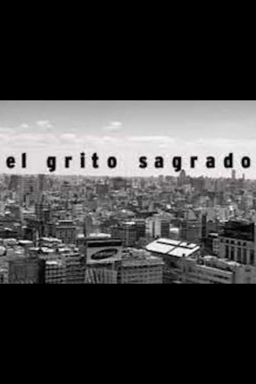 Movie poster for El grito sagrado (2003)