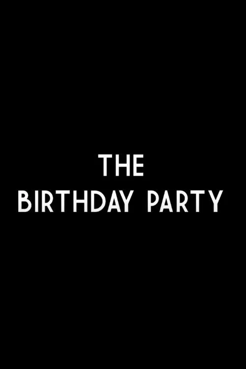 Movie poster for The Birthday Party (2019)