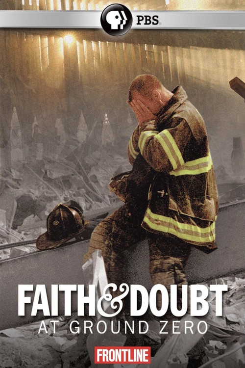 Movie poster for Faith and Doubt at Ground Zero (2002)