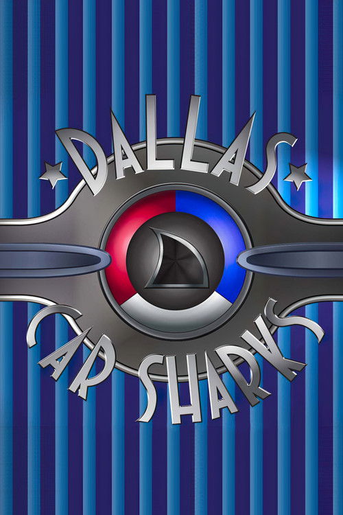Series poster for Dallas Car Sharks (2013)