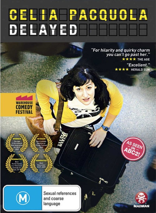 Movie poster for Celia Pacquola: Delayed (2012)
