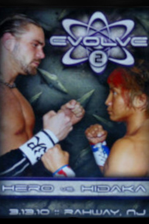 Movie poster for EVOLVE 2: Hero vs. Hidaka (2010)