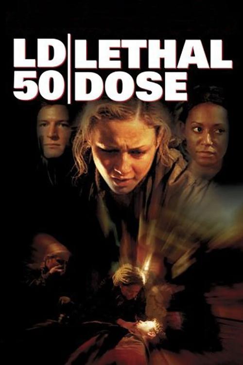 Movie poster for LD 50 Lethal Dose (2003)
