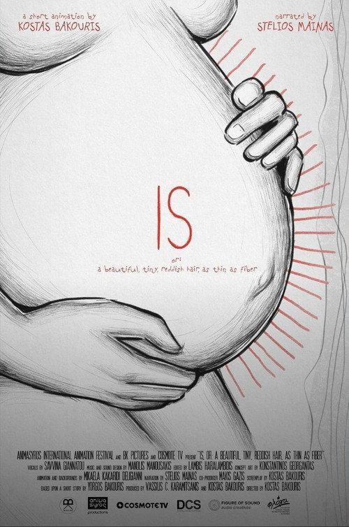 Movie poster for IS, or: A Beautiful, Tiny, Reddish Hair, as Thin as Fiber (2023)