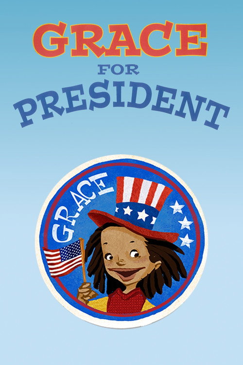 Movie poster for Grace for President (2016)