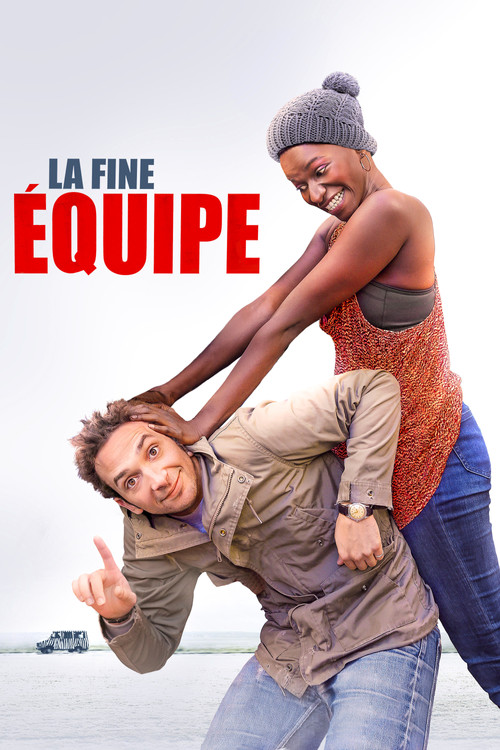 Movie poster for La Fine Équipe (2016)