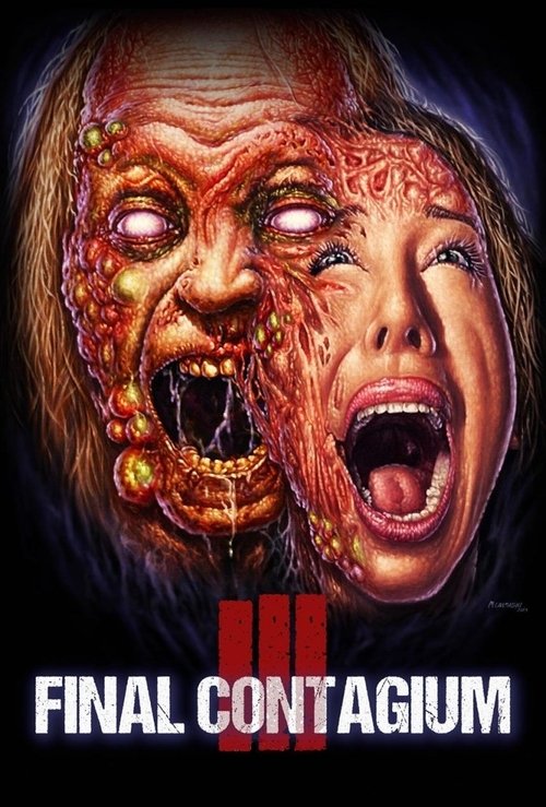 Movie poster for Ill: Final Contagium (2019)