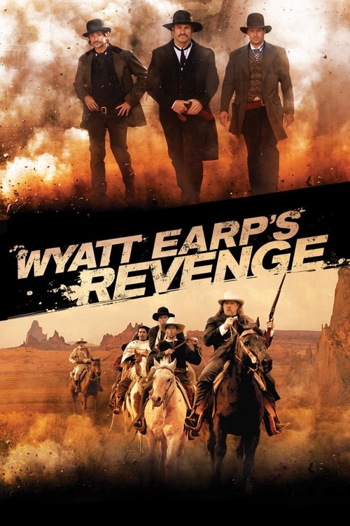 Movie poster for Wyatt Earp's Revenge (2012)
