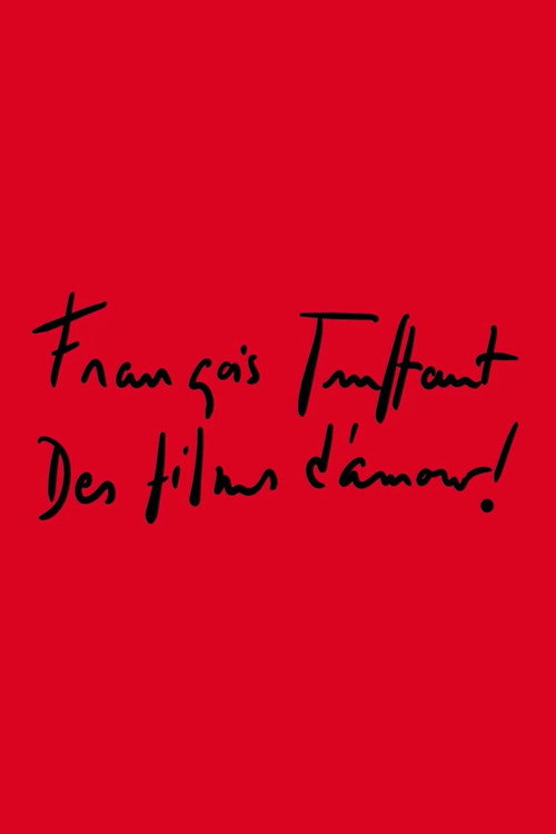 Movie poster for François Truffaut: Des films d'amour ! (2020)