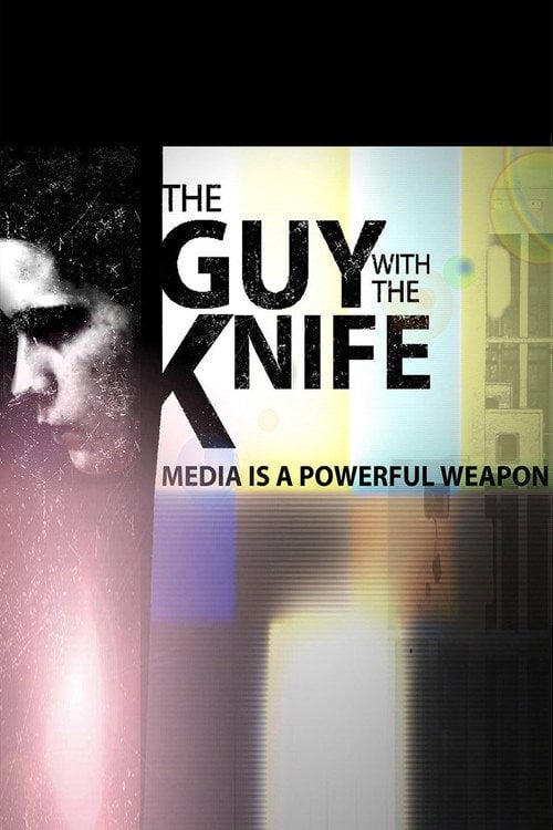 Movie poster for The Guy with the Knife (2015)