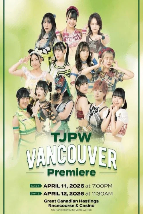 Movie poster for TJPW Vancouver Premiere ~ Day 1 (2026)