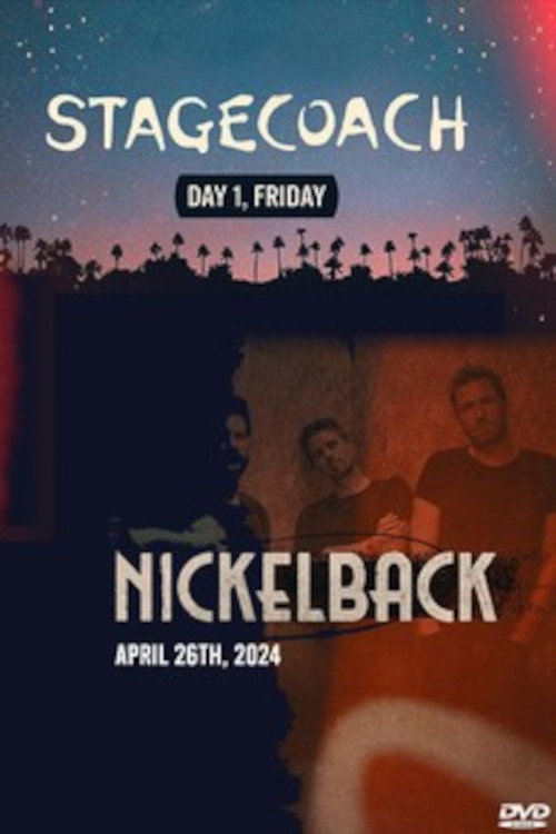 Movie poster for Nickelback Stagecoach Country Festival (2024)