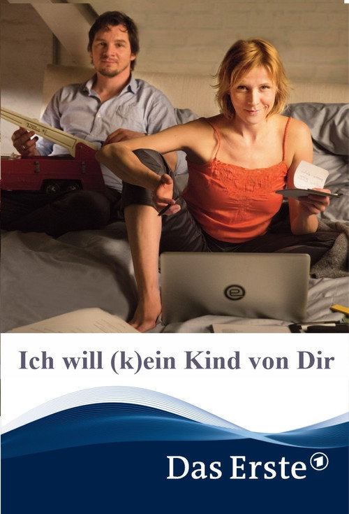 Movie poster for Ich will (k)ein Kind von Dir (2016)
