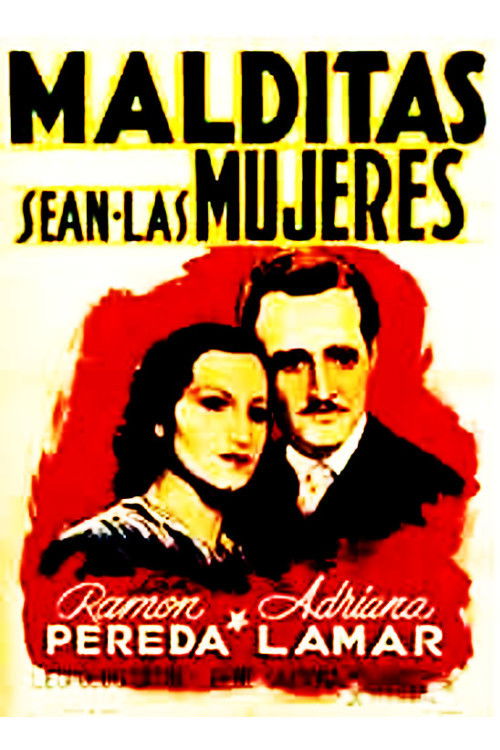 Malditas sean las mujeres poster