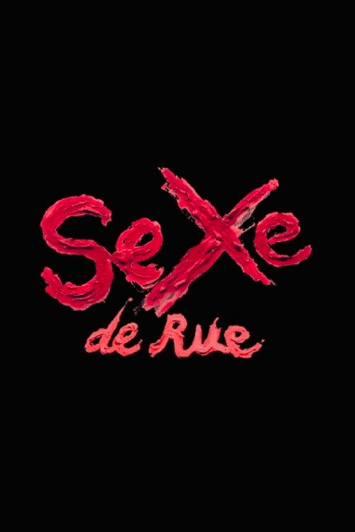 Movie poster for Sexe de Rue (2003)