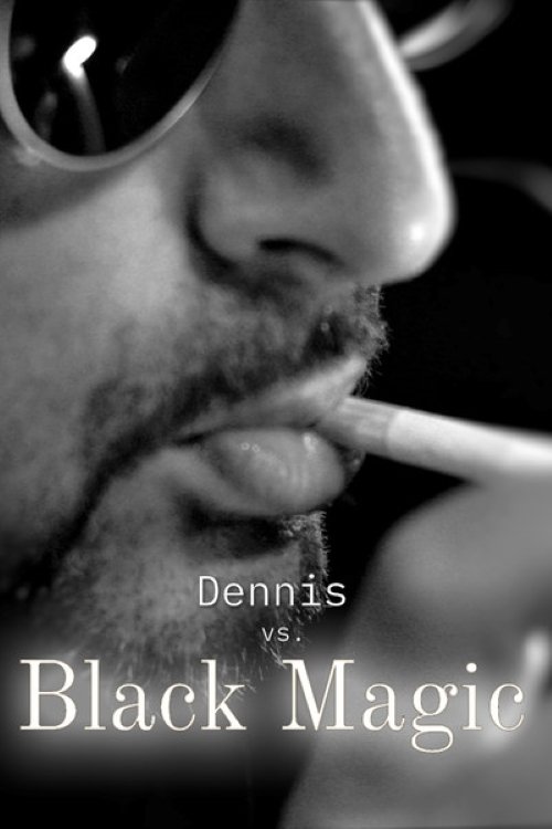 Dennis vs Black Magic poster