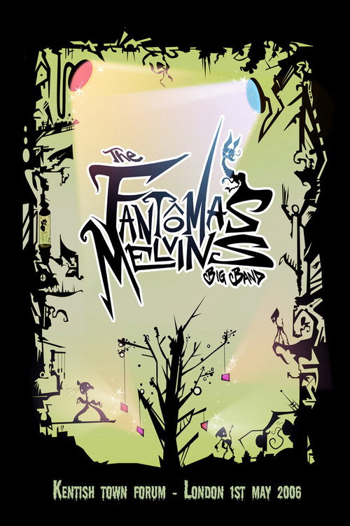 Movie poster for The Fantômas/Melvins Big Band: Live from London 2006 (2008)