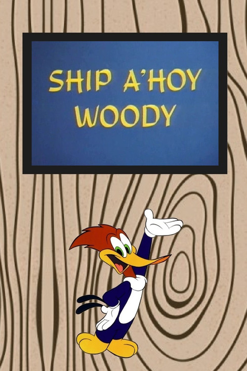 Movie poster for Ship a-Hoy Woody (1969)