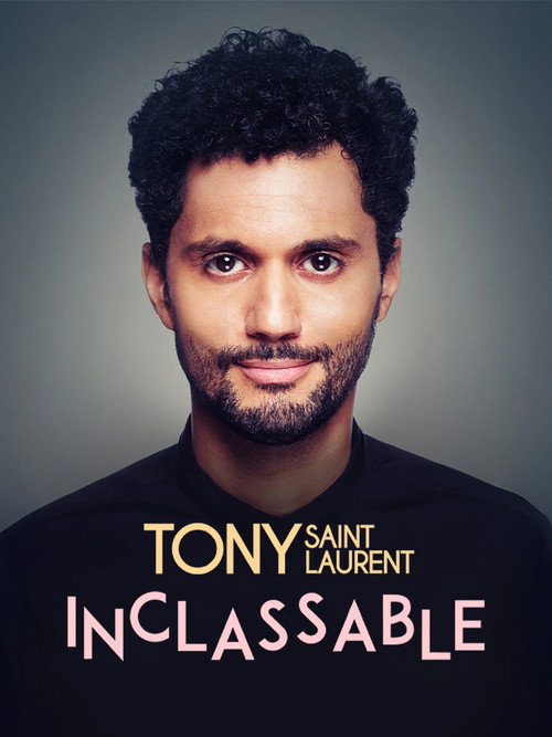 Movie poster for Tony Saint Laurent : Inclassable (2023)