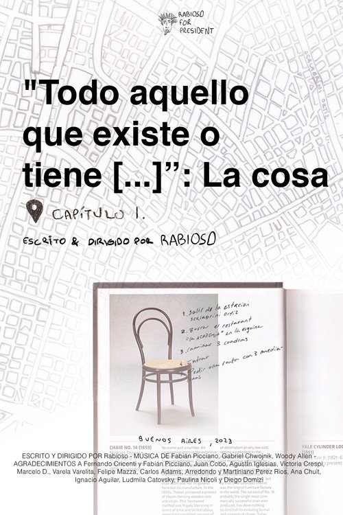 Movie poster for Todo aquello que existe o tiene [...]: La cosa