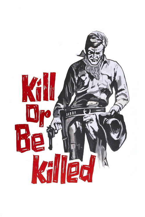 Movie poster for Kill or Be Killed (1966)