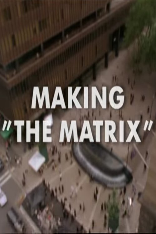 Movie poster for Making "The Matrix" (1999)