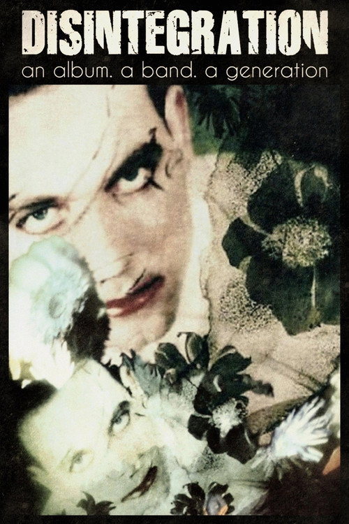 Movie poster for Disintegration: An Album, a Band, a Generation (2024)