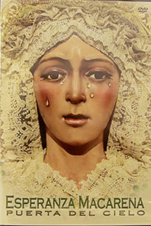 Movie poster for Esperanza Macarena: Puerta del Cielo (2013)
