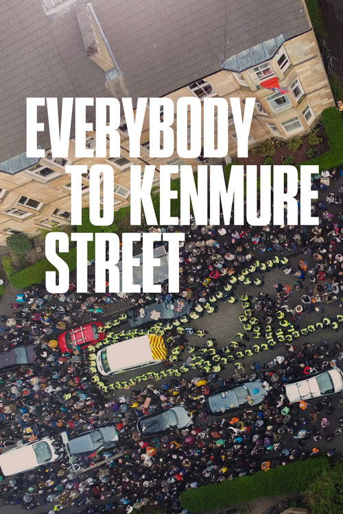 Movie poster for Everybody to Kenmure Street (2026)