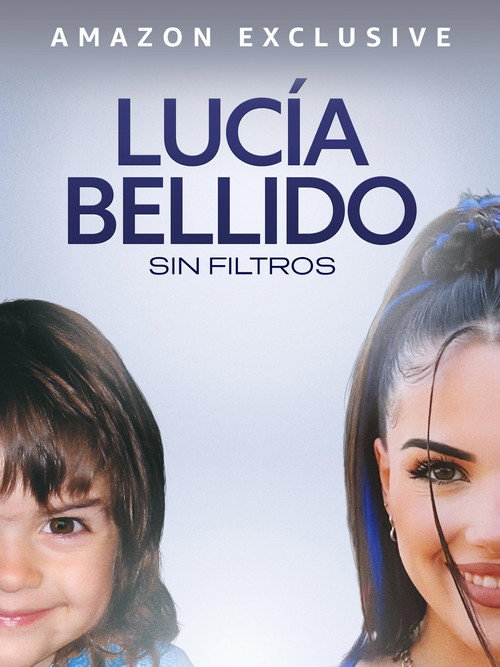 Movie poster for Lucía Bellido: Sin filtros (2024)