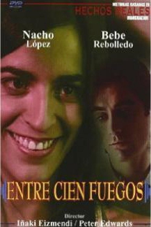 Movie poster for Entre cien fuegos (2002)