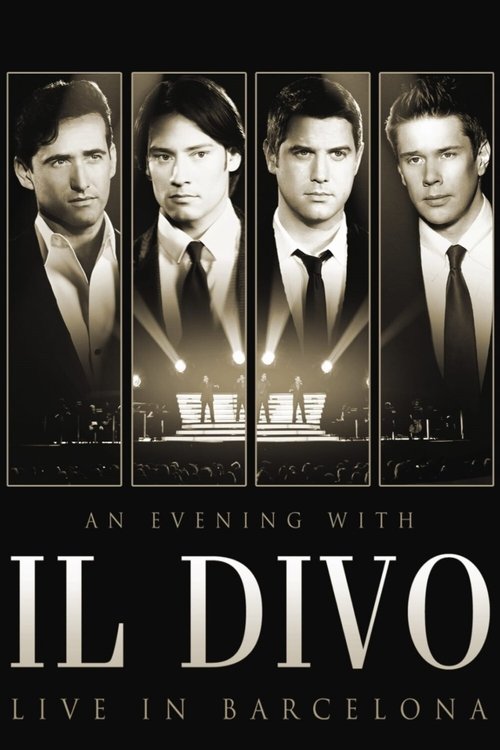 Movie poster for Il Divo - An Evening With Il Divo - Live In Barcelona (2009)