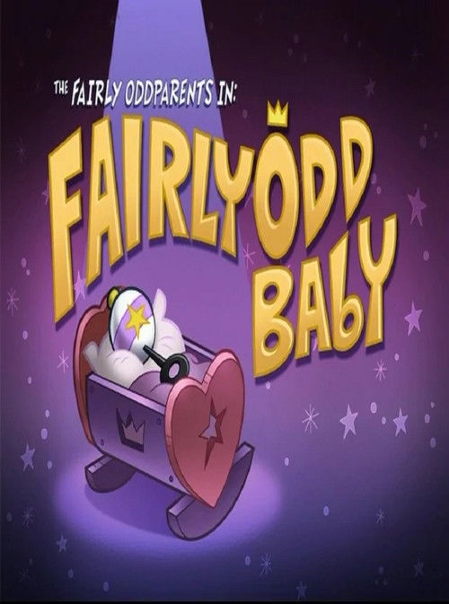 Movie poster for The Fairly OddParents: Fairly OddBaby (2008)
