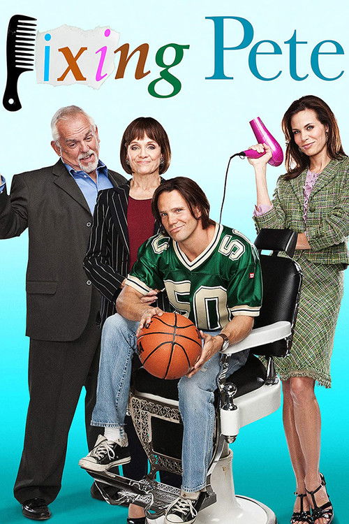 Movie poster for Fixing Pete (2012)
