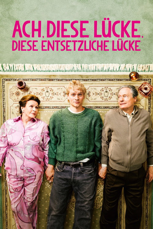 Movie poster for Ach, diese Lücke, diese entsetzliche Lücke (2026)