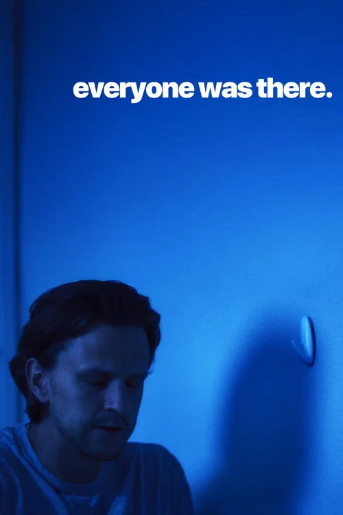 Movie poster for Everyone Was There (2026)