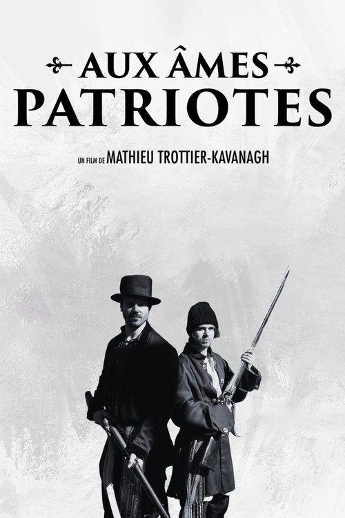 Movie poster for Aux âmes Patriotes (2025)